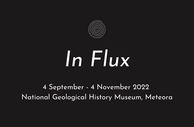 In Flux ~ Έκθεση Έργων Τέχνης στο Γεωλογικό Μουσείο στο Καστράκι [4/9-4/11]